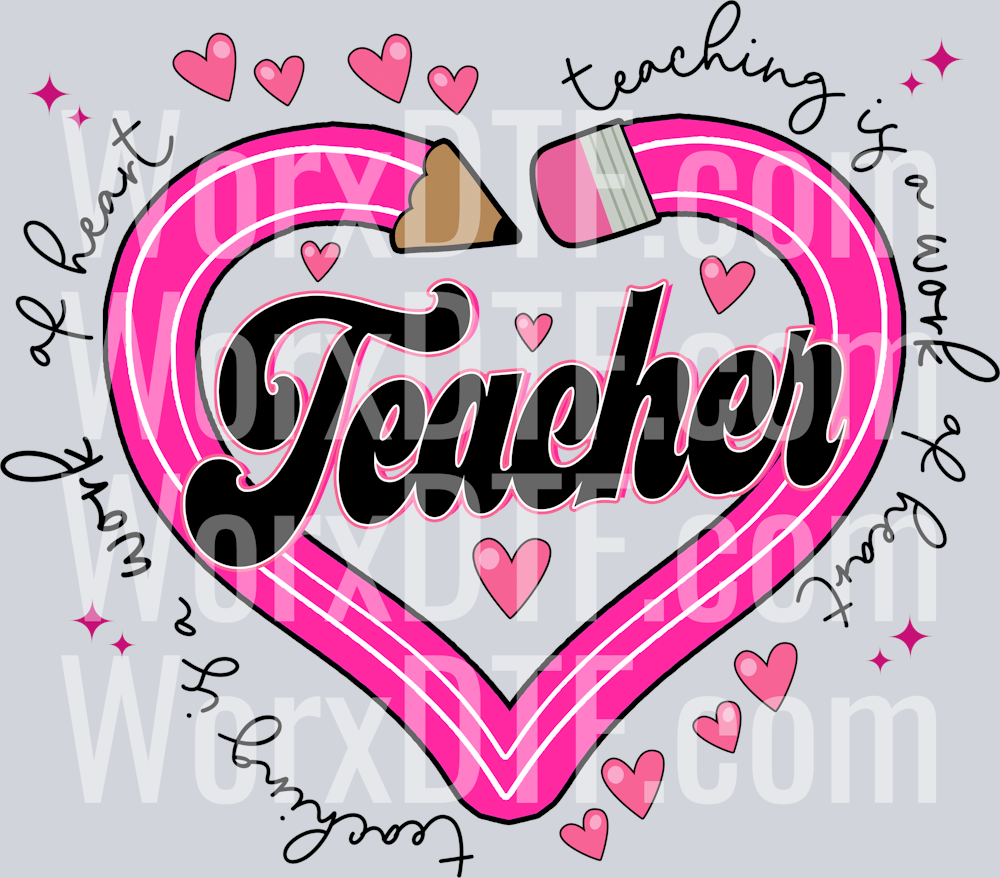TEACHING IS A WORK OF HEART